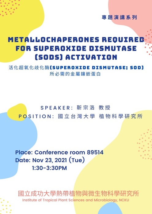 Metallochaperones Required for Superoxide Dismutase (SODs) Activation